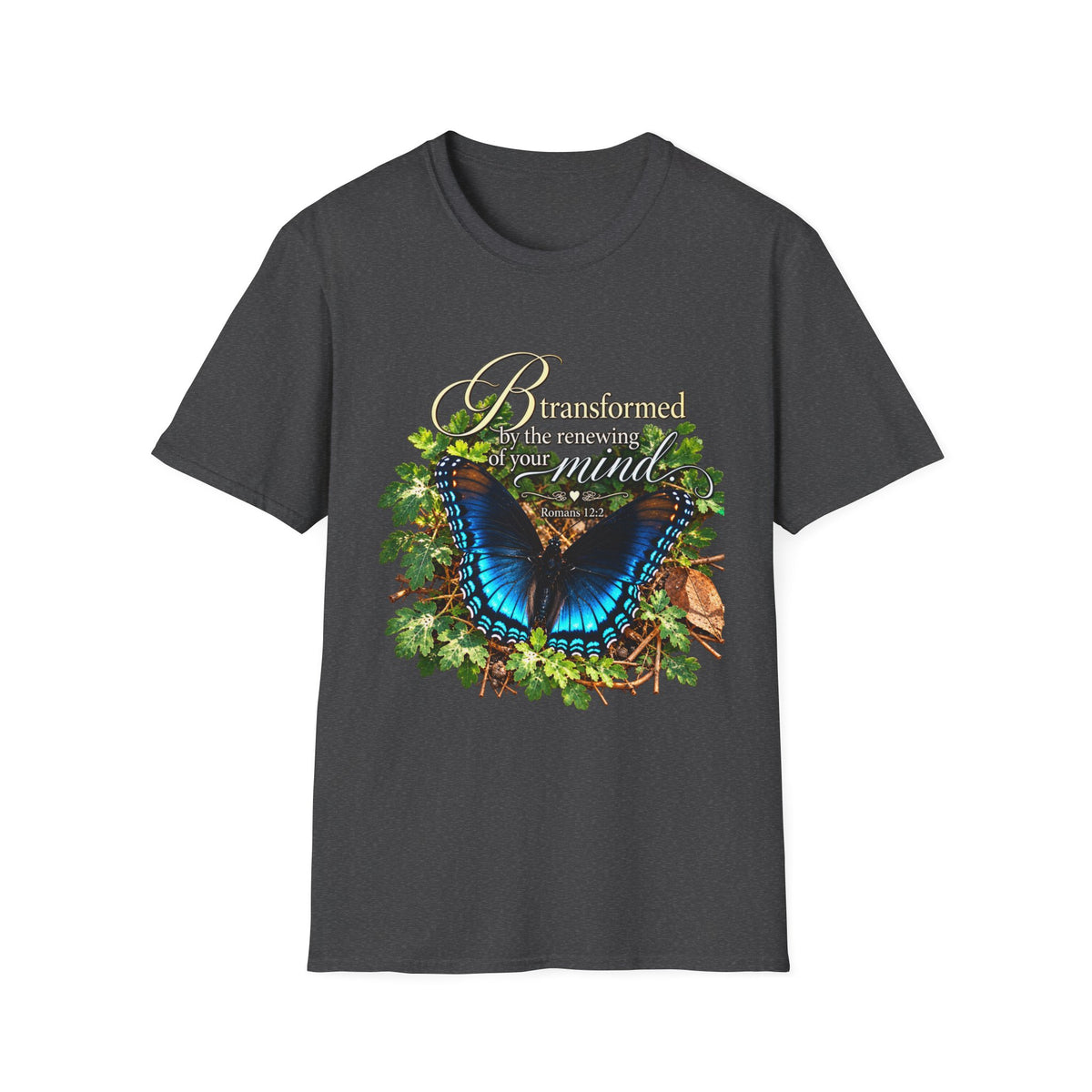 Be Transformed - Shirt