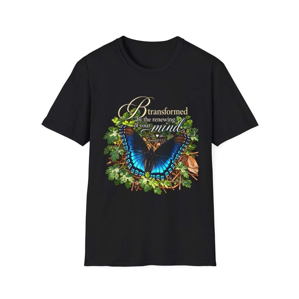 Be Transformed - Shirt