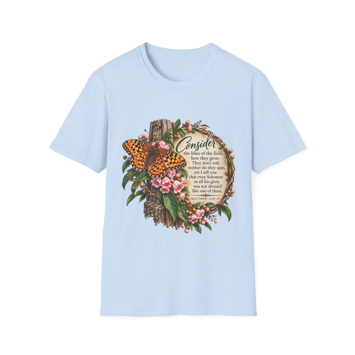 Consider the Flowers - Shirt