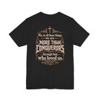 Christian Armor T-Shirt — "More Than Conquerors" Biblical Verse Tee