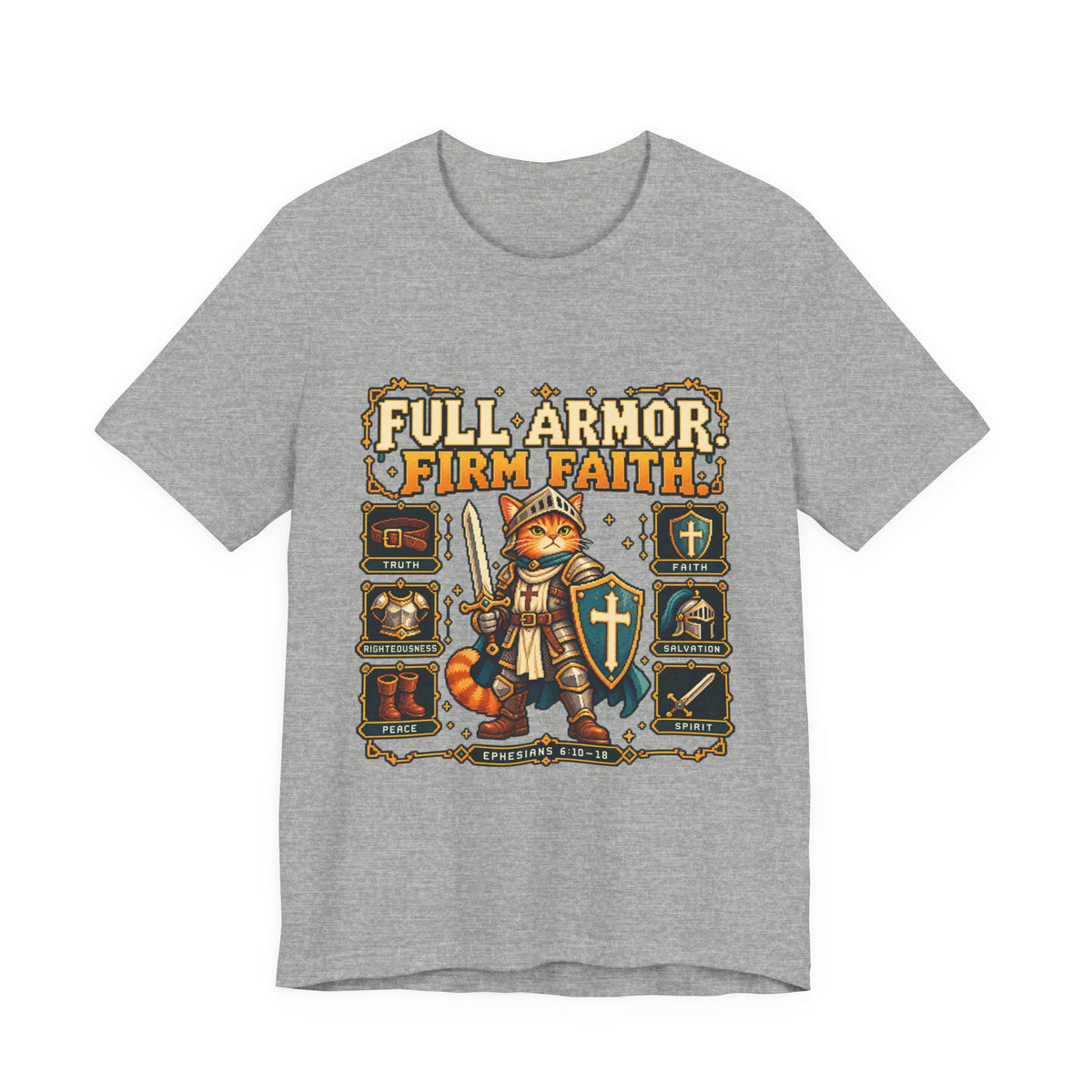 Full Armor, Firm Faith Tee — Christian Knight Cat Graphic T-Shirt