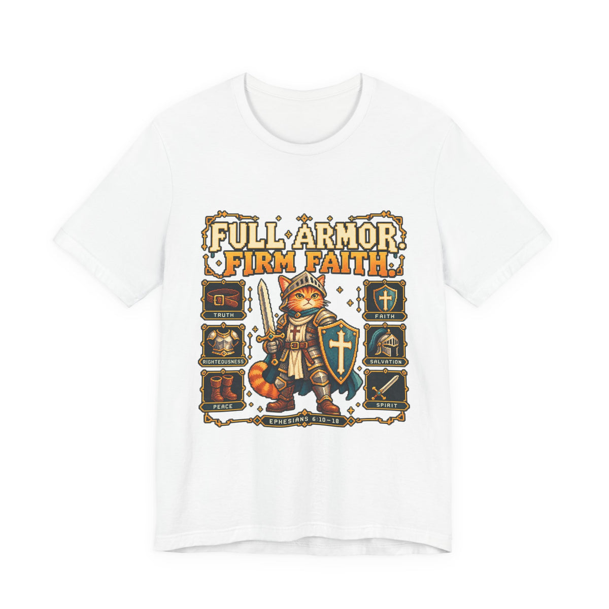 Full Armor, Firm Faith Tee — Christian Knight Cat Graphic T-Shirt