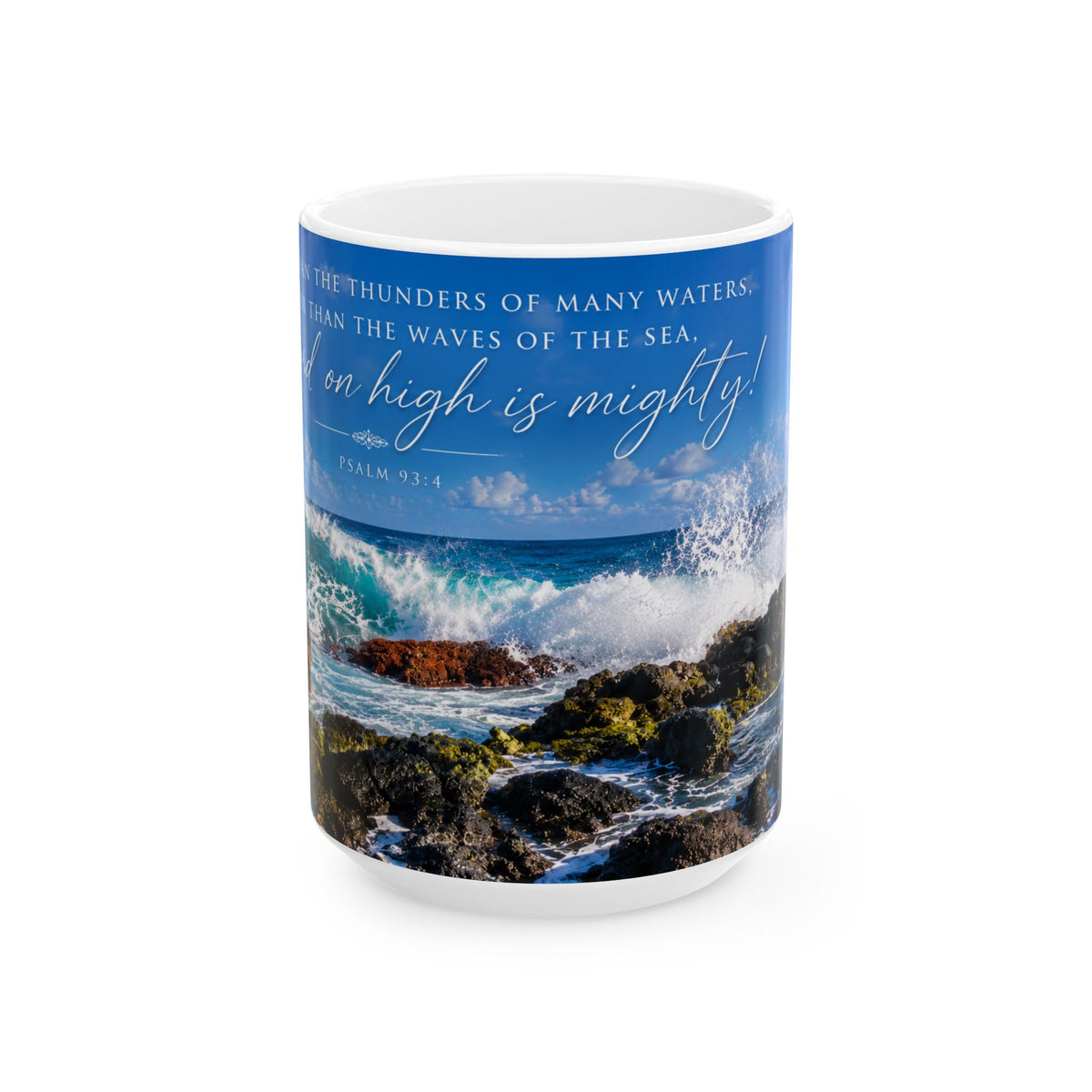 He is Mighty! - Mug