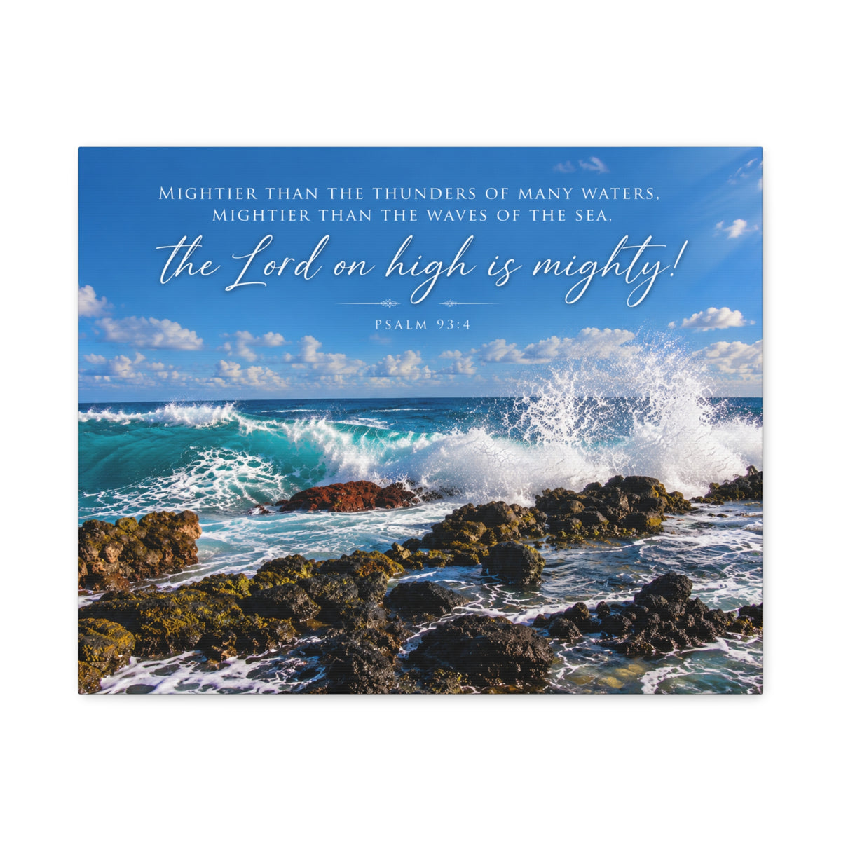 He is Mighty! - Canvas