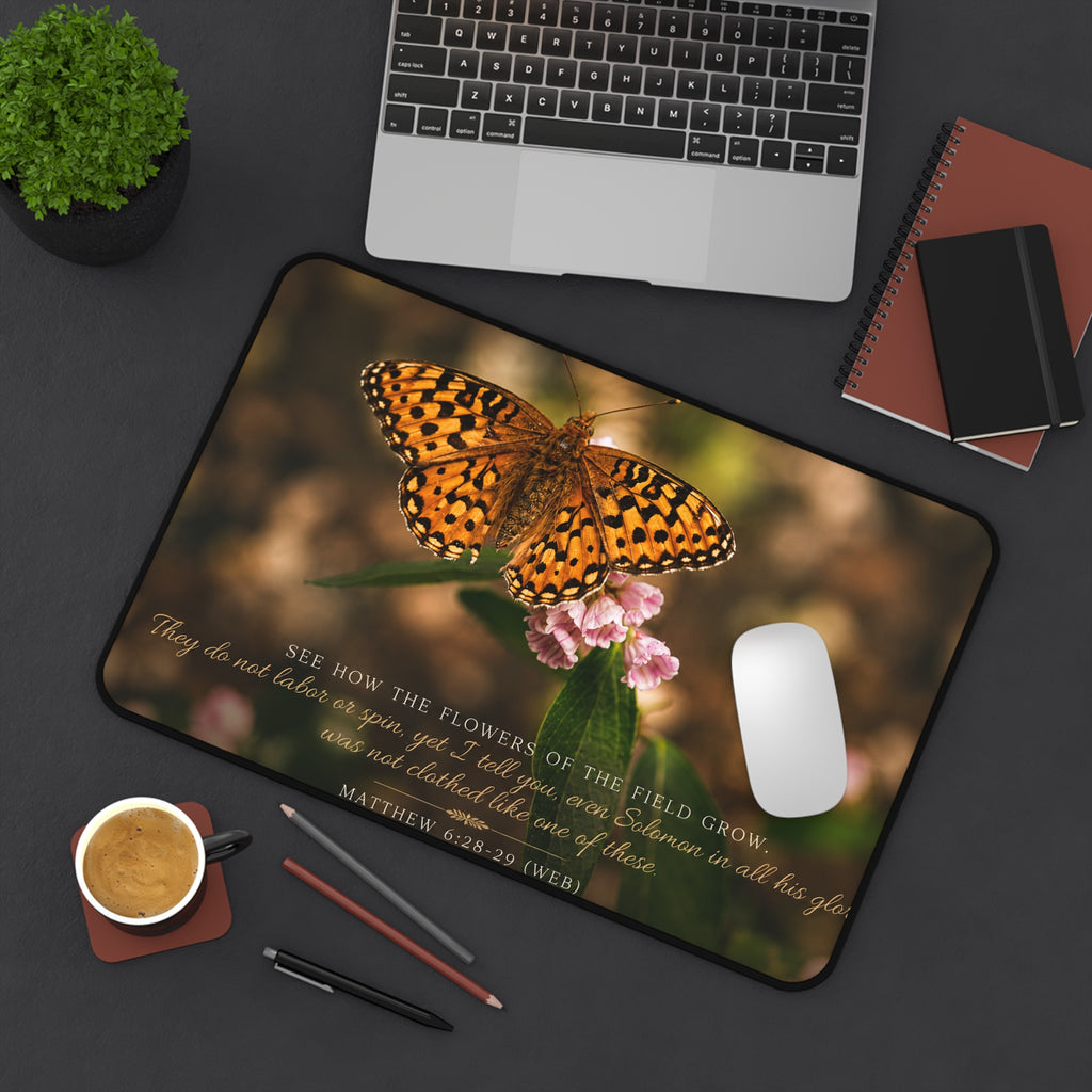 Consider the Flowers - Desk Pad