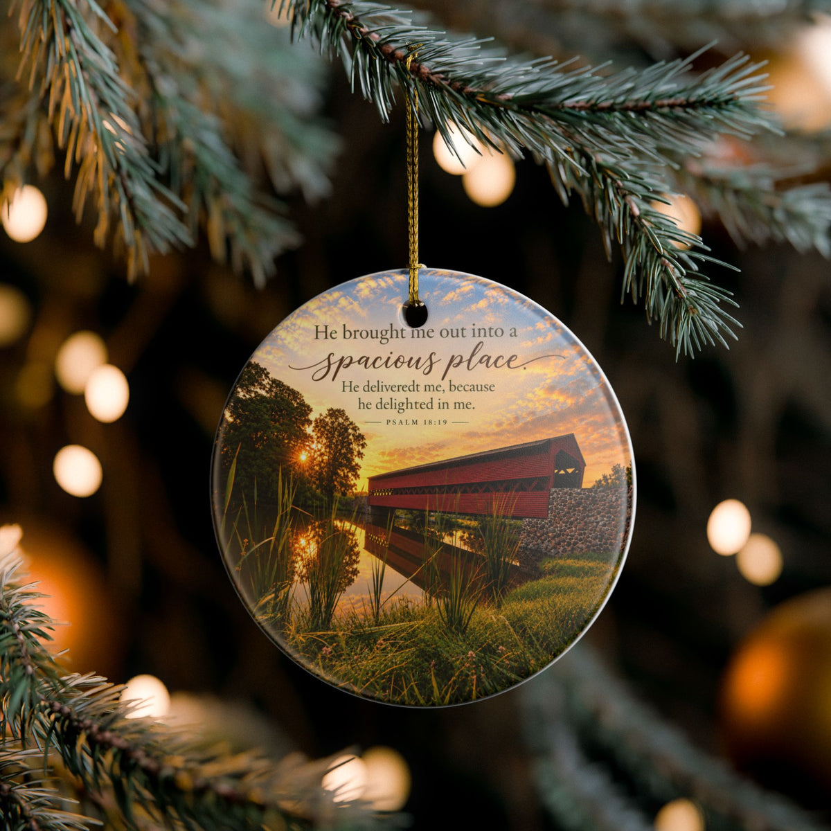 Into a Spacious Place - Ornament