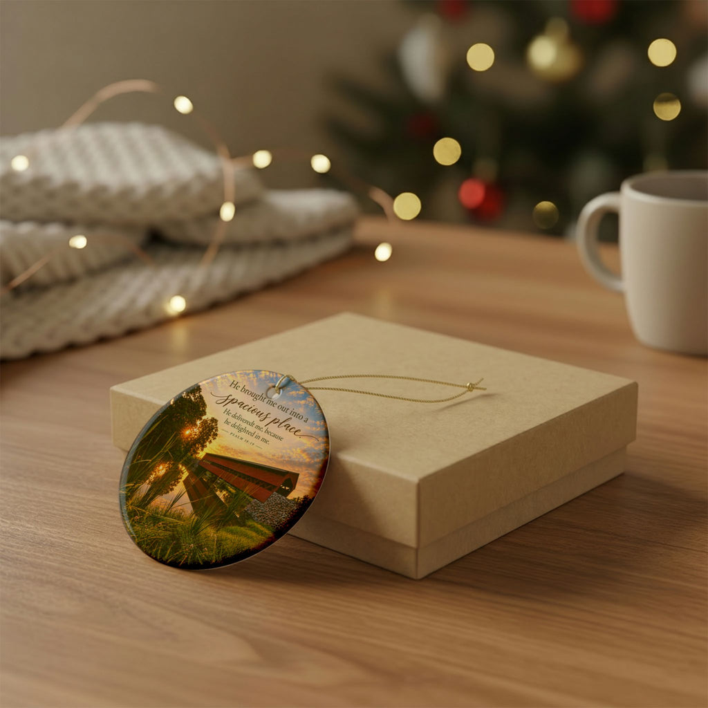 Into a Spacious Place - Ornament