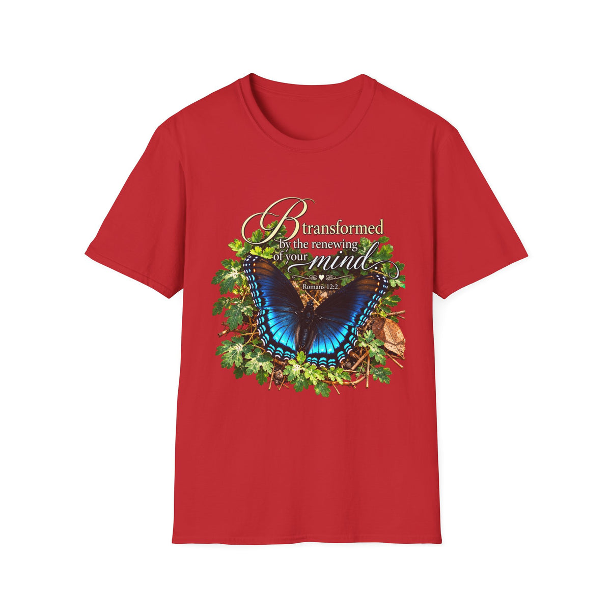 Be Transformed - Shirt