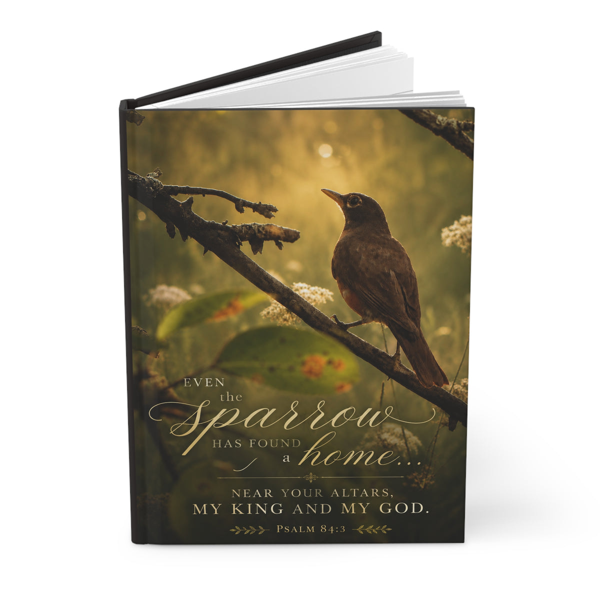 Sparrow Psalm Hardcover Journal — Inspirational Lined Notebook (Psalm 84:3)