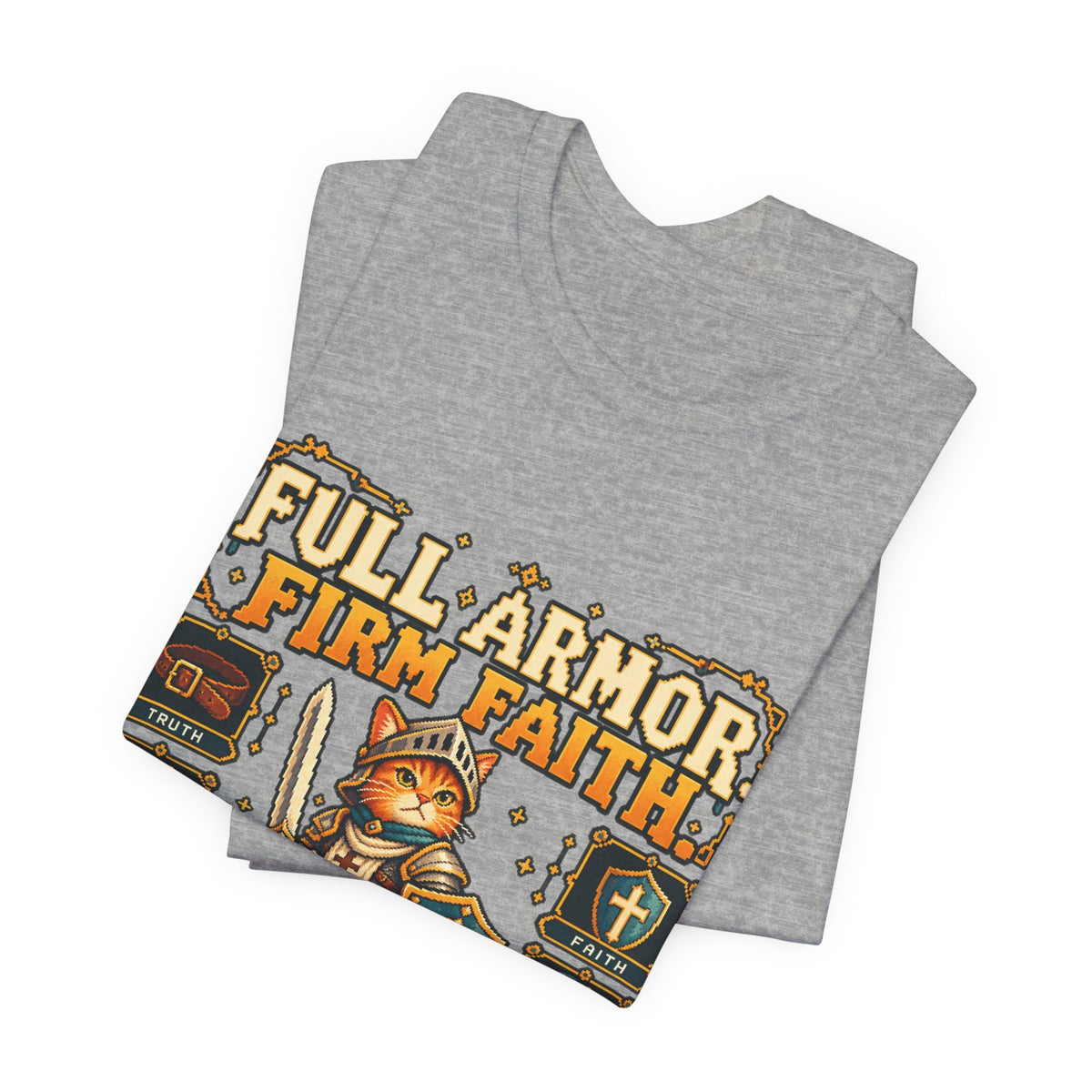 Full Armor, Firm Faith Tee — Christian Knight Cat Graphic T-Shirt