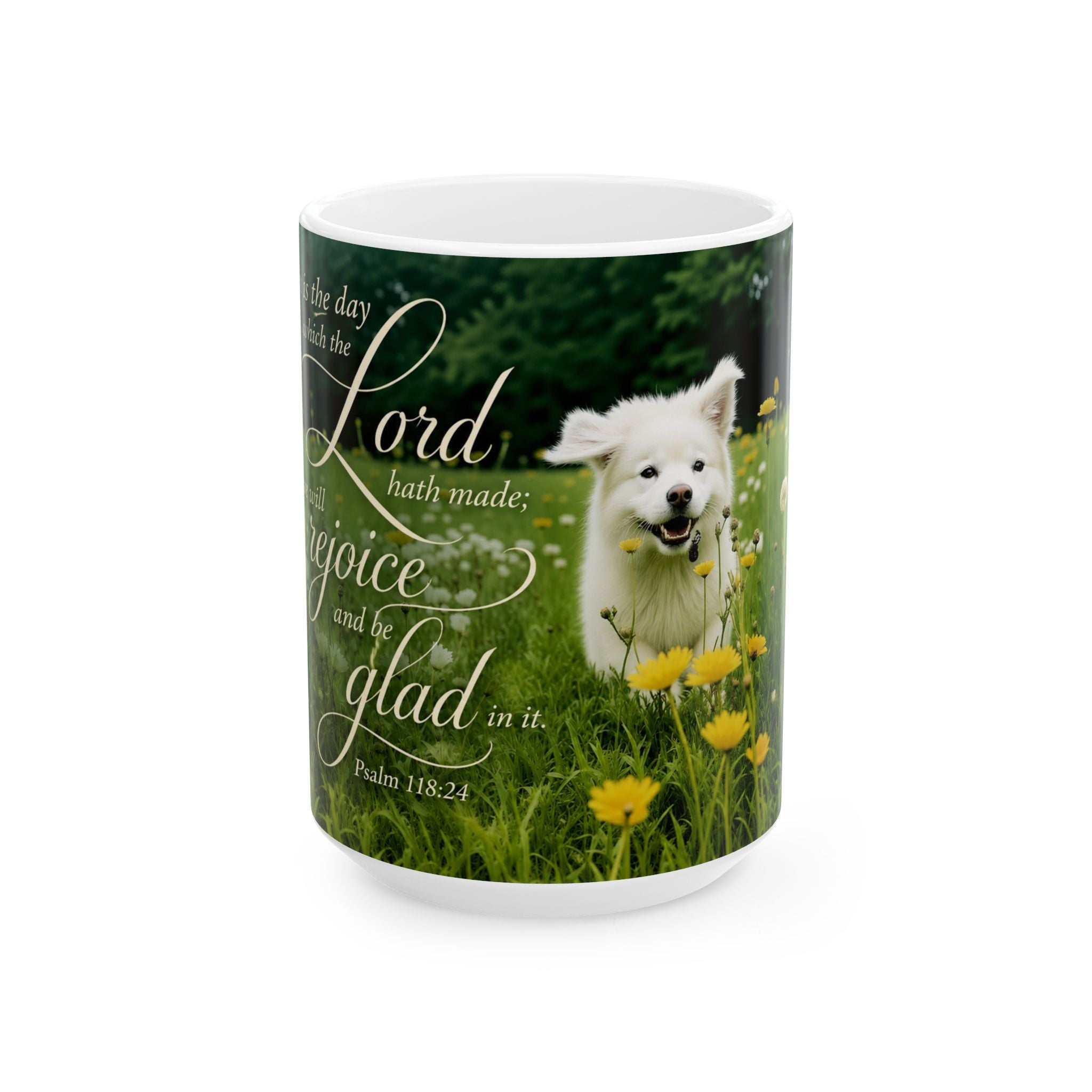 Rejoice in the Day | Mug