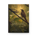 Sparrow Psalm Hardcover Journal — Inspirational Lined Notebook (Psalm 84:3)
