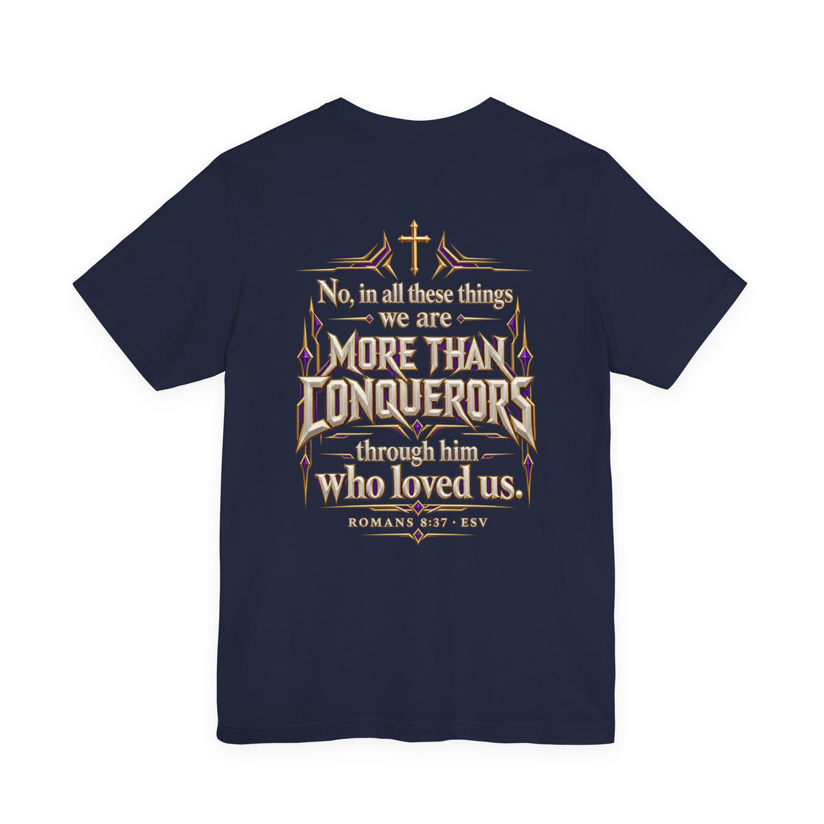Christian Armor T-Shirt — "More Than Conquerors" Biblical Verse Tee
