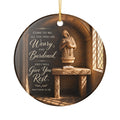 Ceramic Ornament - "Come to Me, All You Who Are Weary" Matthew 11:28 Religious Christmas Decoration