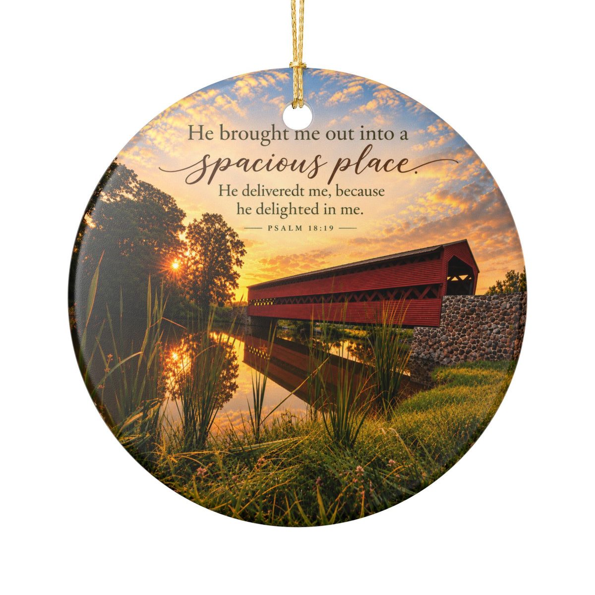 Into a Spacious Place - Ornament