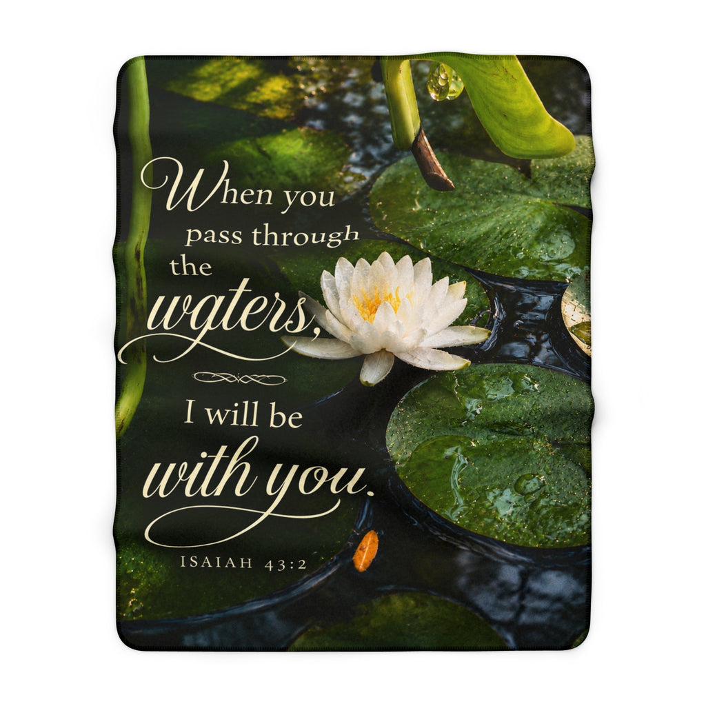 Inspirational Lily Sherpa Blanket — "When you pass through the waters, I will be with you" (Isaiah 43:2)