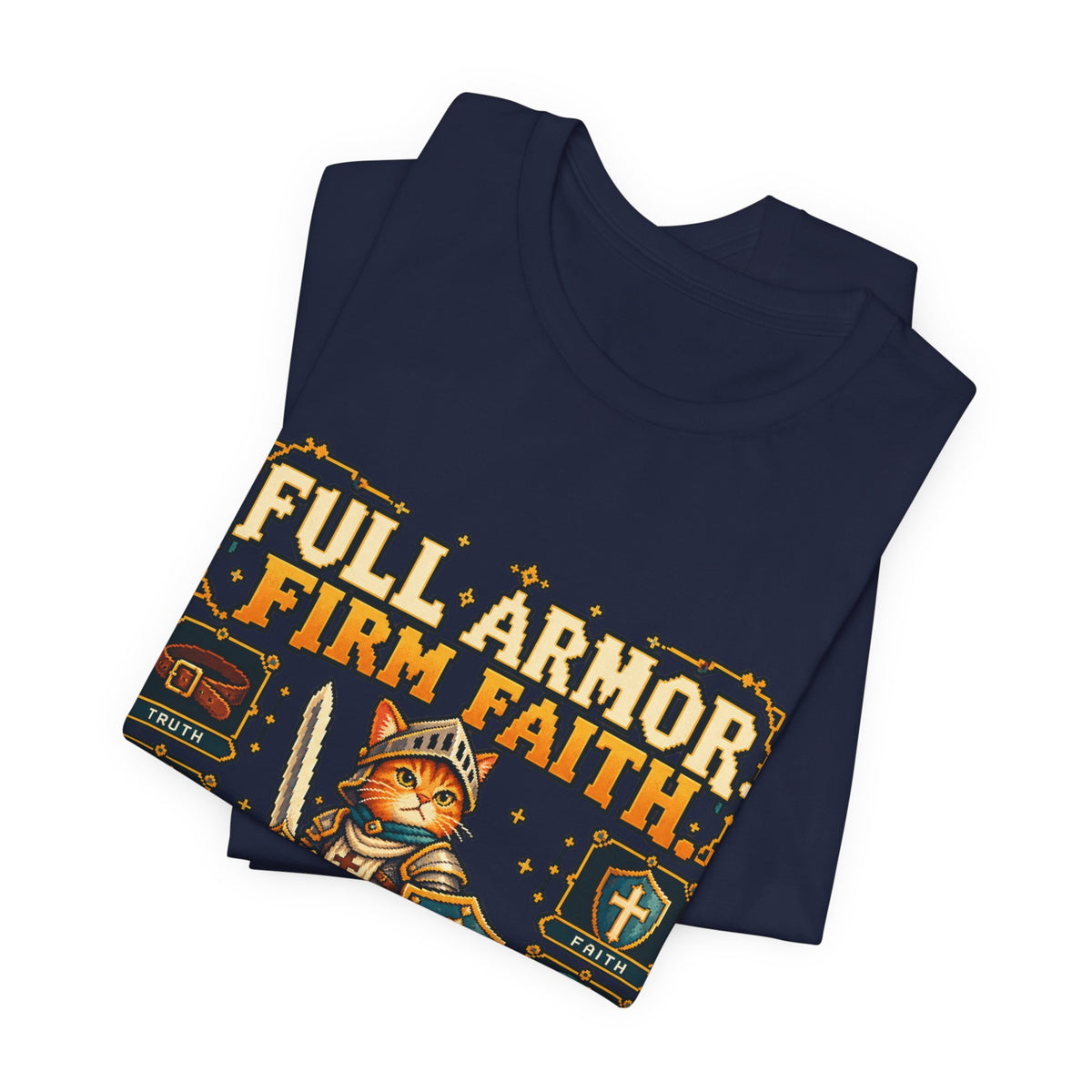 Full Armor, Firm Faith Tee — Christian Knight Cat Graphic T-Shirt