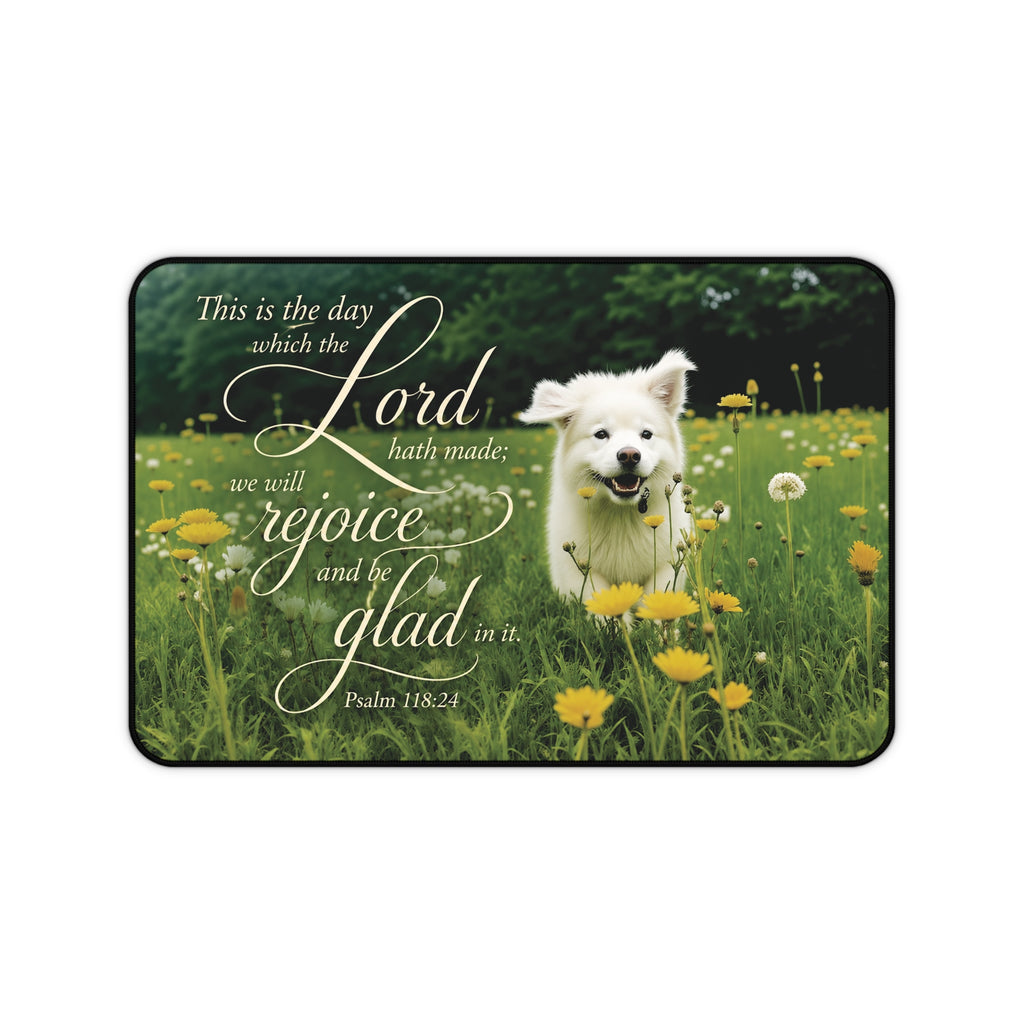 Rejoice in the Day | Desk Pad